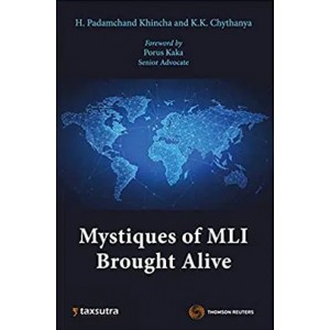 Thomson Reuters Mystiques of MLI Brought Alive by H. Padamchand Khincha, K. K. Chythanya